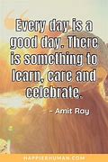 Image result for Make His Day Better Quotes