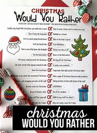 Image result for Christmas Would You Rather Kids