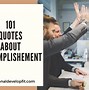 Image result for Short Quotes About Accomplishment