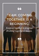 Image result for Team Motivation Quotes for Work