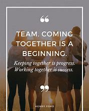 Image result for Success through Teamwork Quotes