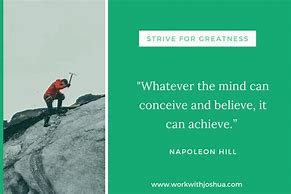 Image result for Strive for Greatness Quote
