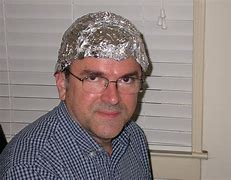 Image result for Man Wearing Tin Foil Hat