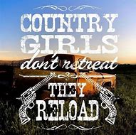 Image result for Being a Country Girl Quotes