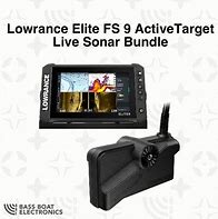 Image result for Lowrance Elite FS 9 With Activetarget Live Sonar Bundle