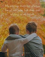 Image result for Sibling Bond Quotes