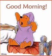 Image result for Good Morning Pooh Bear