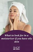 Image result for Moisturizer for Oily Skin Women