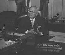 Image result for The Buck Stops Here Truman