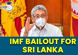 Image result for IMF bailout for Sri Lanka