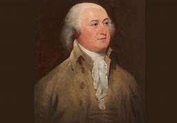Image result for John Adams Becoming President