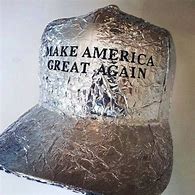 Image result for Tin Foil Make America Great Hat