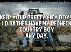 Image result for Quotes About Country Boys