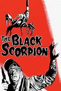 Image result for The Black Scorpion Movie
