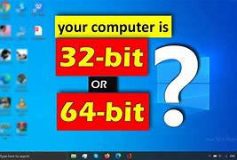 Image result for Which Bit Is My Laptop