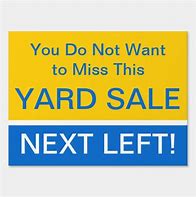 Image result for Eye-Catching Yard Sale Sign