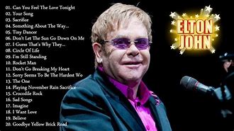 Image result for Elton John All Songs