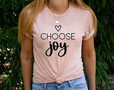 Image result for Cute Mountain Choose Joy Shirt