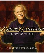 Image result for Roger Whittaker Songs and Lyrics