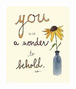 Image result for You Are a Wonder