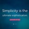 Image result for Thoughts On Simplicity