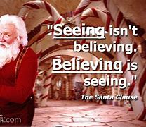 Image result for Believe in Santa Quotes