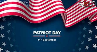 Image result for Patriots Day September 11th