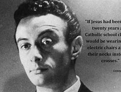 Image result for Lenny Bruce Quotes