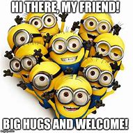 Image result for Your Welcome Minion