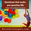 Image result for Interesting Life Questions