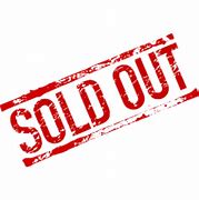 Image result for sold out sign
