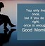 Image result for Good Morning Sad Quotes