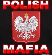 Image result for Polish Mafia