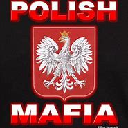 Image result for Polish Mob