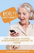 Image result for Senior Texting Abbreviations