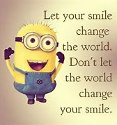 Image result for Happy Minion Quotes