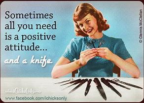 Image result for Sarcastic Positive Attitude Quotes