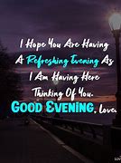 Image result for Good Evening Quotes for Him