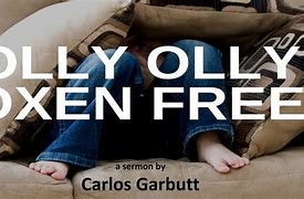 Image result for Olly Olly Oxen Free Song