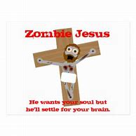 Image result for Zombie Jesus Meme