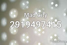 Image result for Roblox Songs Mad City