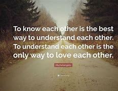 Image result for Understanding Love Quotes