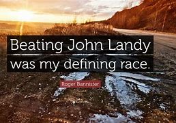 Image result for Roger Bannister Quotes