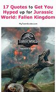 Image result for Jurassic World Quotes