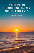 Image result for Sunshine Quotes and Sayings
