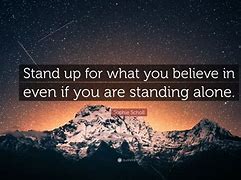 Image result for Standing Alone Quotes