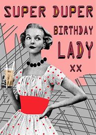 Image result for Happy Birthday Funny Vintage Women