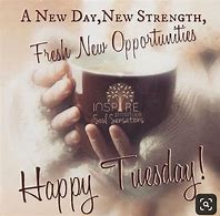 Image result for Tuesday Coffee Quotes