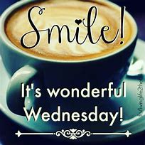 Image result for Work Wednesday Coffee Quotes
