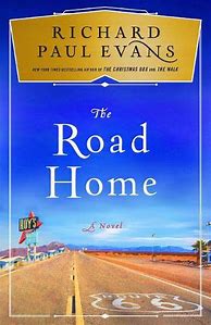 Image result for The Road Home Books by Richard Paul Evans